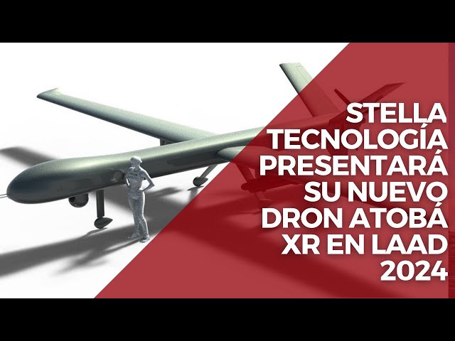Stella Tecnología presentará su nuevo dron Atobá XR en Laad 2024