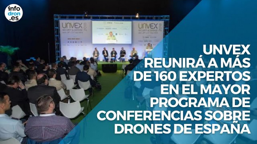 Unvex24 reunirá a más de 160 expertos en el mayor programa de conferencias sobre drones de España