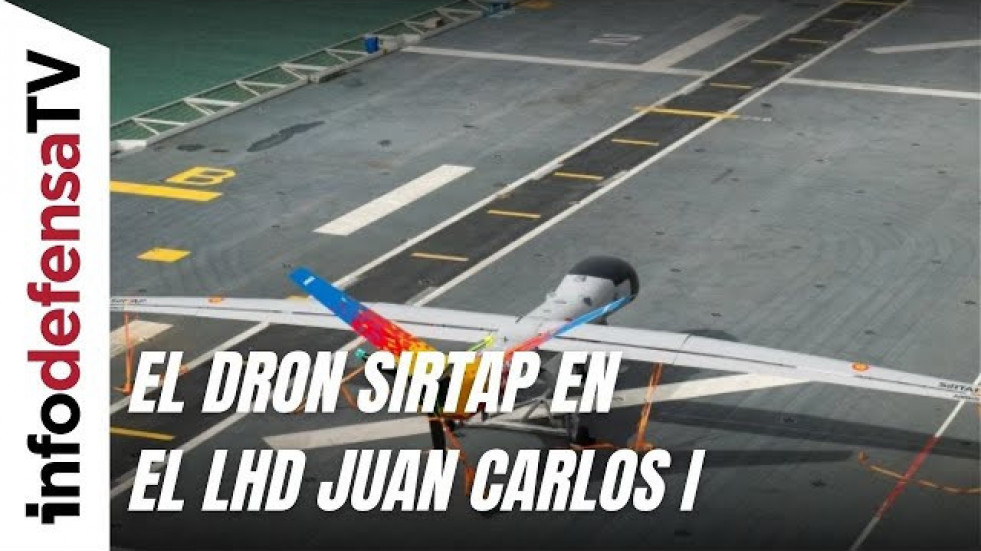 Navantia y Airbus firman un acuerdo para integran el dron Sirtap en el LHD Juan Carlos I